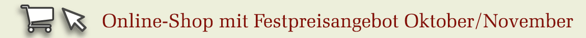 Online-Shop mit Festpreisangebot Oktober / November 2025